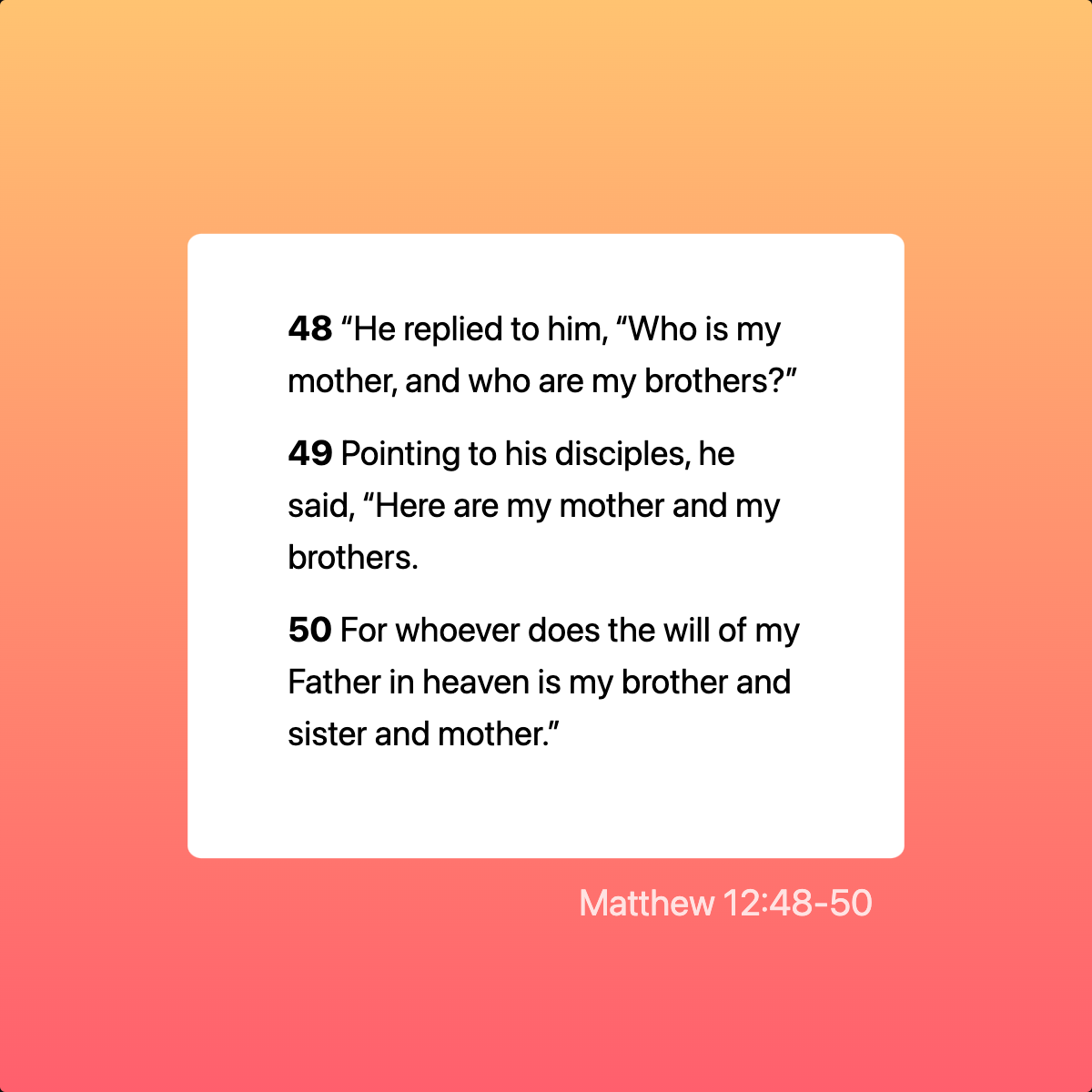 Matthew 12:48-50